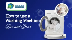 Read more about the article How to use a Washing Machine: Do’s and Don’t