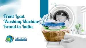 Read more about the article Best Front Load Washing Machine Brand in India